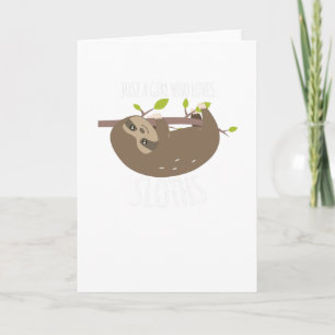 Just A Girl Who Loves Sloths Funny Sloth Lovers Card