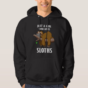 Just A Girl Who Loves Sloths Sloth Hoodie
