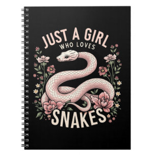 Just A Girl Who Loves Snakes Notebook