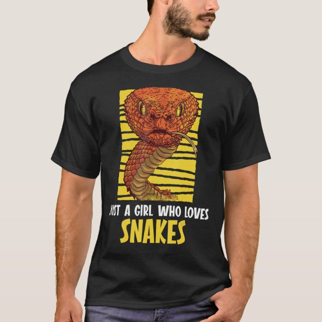 Just a girl who loves Snakes Snake 1 T-Shirt (Front)