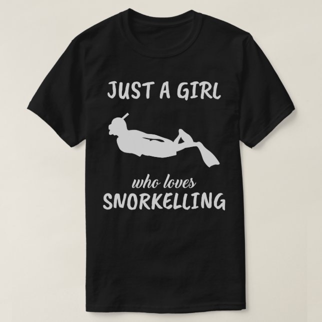 Just A Girl Who Loves Snorkelling T-Shirt (Design Front)