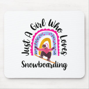 Just A Girl Who Loves Snowboarding Funny Snowboard Mouse Mat