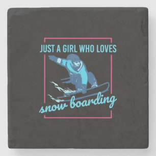 Just A Girl Who Loves Snowboarding Stone Coaster