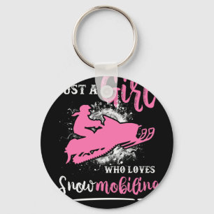 Just A Girl Who Loves Snowmobiling Snowmobile Girl Key Ring