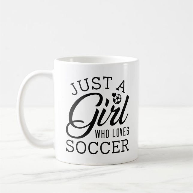 Just A Girl Who Loves Soccer Coffee Mug (Left)