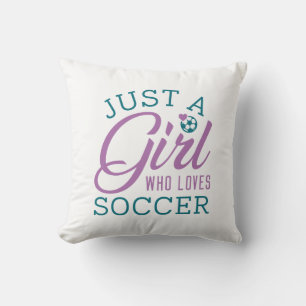 Just A Girl Who Loves Soccer Cushion