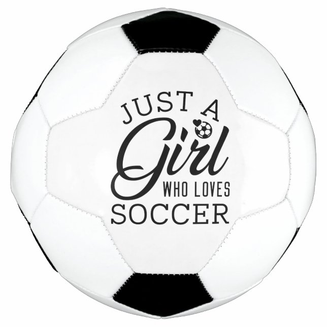 Just A Girl Who Loves Soccer Football (Front)