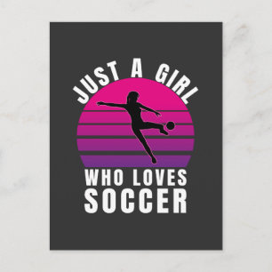 Just a Girl Who Loves Soccer Holiday Postcard
