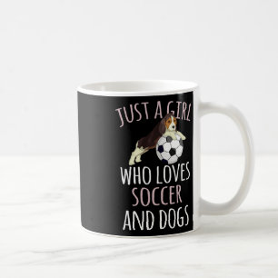 Just A Girl Who Loves Soccer Playing With Dogs Fun Coffee Mug