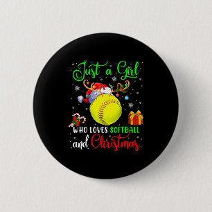Just A Girl Who Loves Softball And Christmas Santa 6 Cm Round Badge