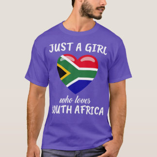 Just A Girl Who Loves South Africa T-Shirt