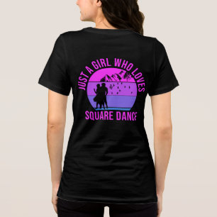Just a girl who loves Square Dance gift T shirt
