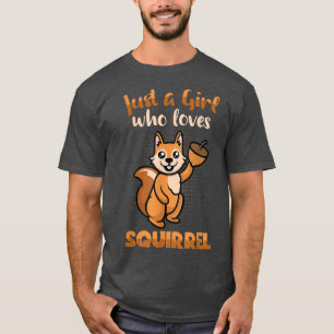 Just A Girl Who Loves Squirrel Japanese Fo Squirre T-Shirt