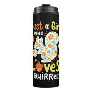 Just A Girl Who Loves Squirrels And Flowers Thermal Tumbler
