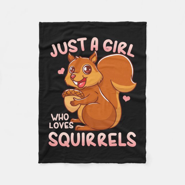 Just A Girl Who Loves Squirrels Fleece Blanket (Front)