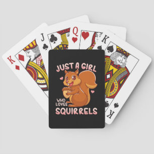 Just A Girl Who Loves Squirrels Playing Cards
