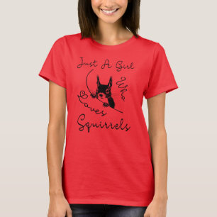 Just A Girl Who Loves Squirrels T-Shirt
