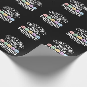 Just A Girl Who Loves Squishies - Kawaii Pastel Wrapping Paper