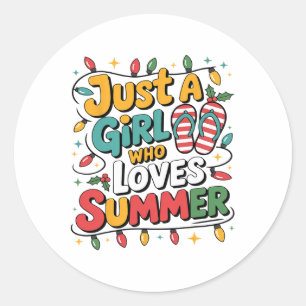 Just A Girl Who Loves Summer Vibes Summer Tops For Classic Round Sticker