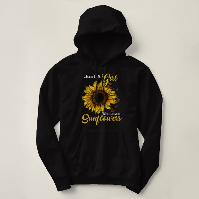 Just A Girl Who Loves Sunflowers  Hoodie (Design Front)