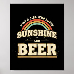 Just A Girl Who Loves Sunshine and Beer Womens Poster