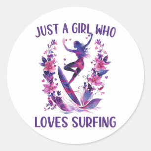 Just A Girl Who Loves Surfing Cute Surfer Surfing Classic Round Sticker