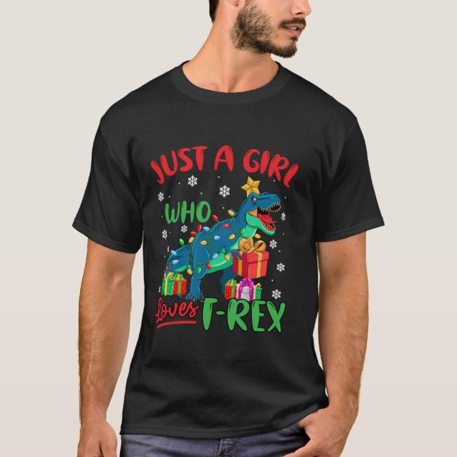 Just A Girl Who Loves T Rex Christmas Lights Dinos T-Shirt (Front)