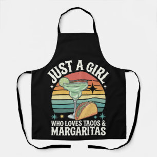 Just A Girl Who Loves Tacos And Margarita Mexican Apron