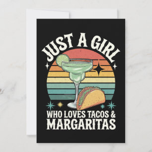 Just A Girl Who Loves Tacos And Margarita Mexican Invitation