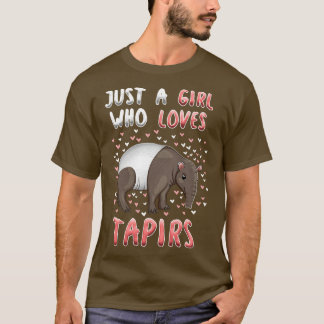Just A Girl Who Loves Tapirs T-Shirt