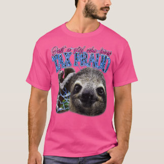 Just A Girl Who Loves Tax Fraud Vintage Bootleg Ra T-Shirt