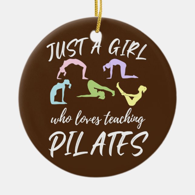 Just A Girl Who Loves Teaching Pilates Pilate Ceramic Tree Decoration (Front)