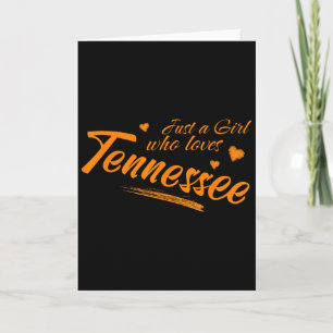 Just A Girl Who Loves Tennessee, Womens Cute Tn Or Card