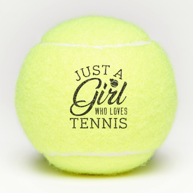 Just A Girl Who Loves Tennis Balls (Front)