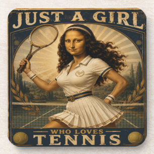 Just A Girl Who Loves Tennis Funny Mona Lisa Coaster