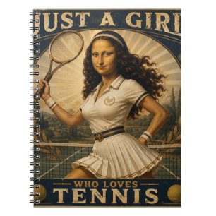 Just A Girl Who Loves Tennis Funny Mona Lisa Notebook