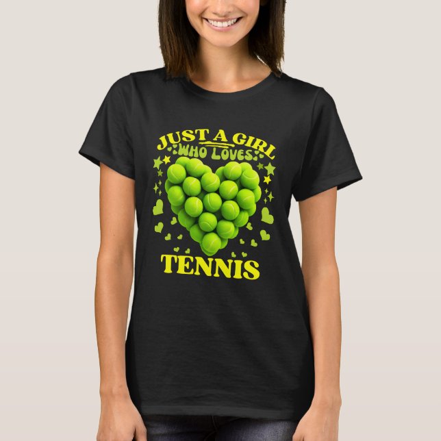 just a girl who loves tennis T-Shirt (Front)