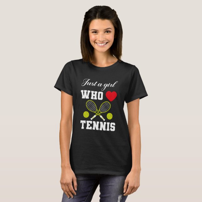 Just a Girl Who Loves Tennis T-Shirt (Front Full)