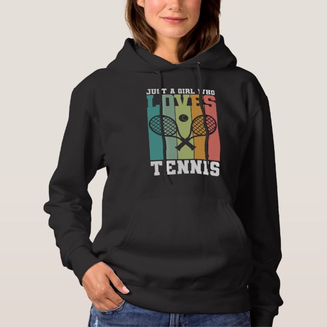 Just a girl who loves Tennis | Tennis Player Gift Hoodie (Front)