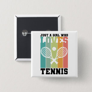 Just a girl who loves Tennis   Tennis Player Gifts 15 Cm Square Badge