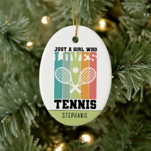 Just a girl who loves Tennis   Tennis Player Gifts Ceramic Tree Decoration