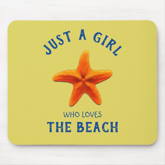 Just a girl who loves The Beach Mouse Mat (Front)