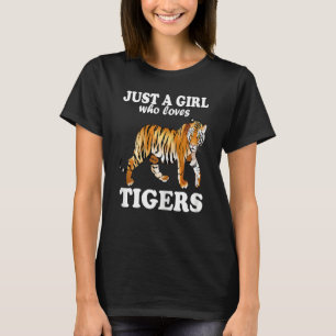 Just a Girl who loves Tigers Lions Cute Tiger Jung T-Shirt