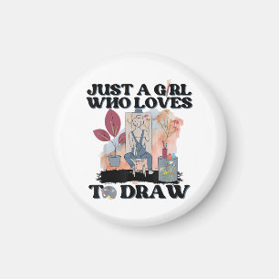 Just a Girl Who Loves to Draw Magnet