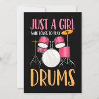Just A Girl Who Loves To Play Drums