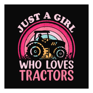 Just A Girl Who Loves Tractors Photo Print
