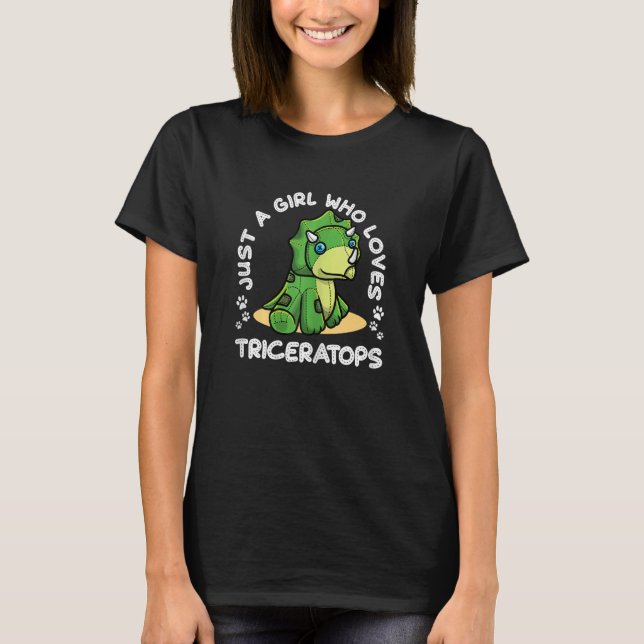 Just A Girl Who Loves Triceratops Dinosaur T-Shirt (Front)