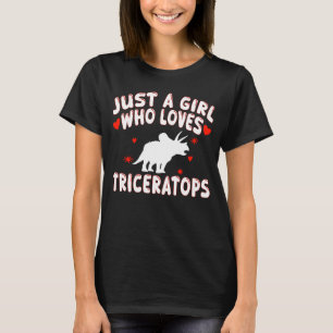 Just A Girl Who Loves Triceratops T-Shirt