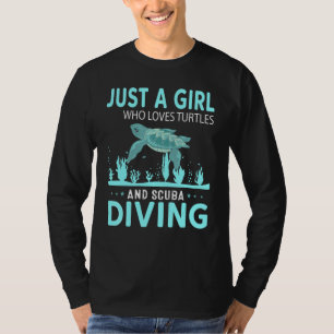 Just A Girl Who Loves Turtles And Scuba Diving T-Shirt