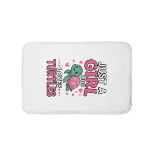 Just a Girl Who Loves Turtles Cute Turtle Vector D Bath Mat